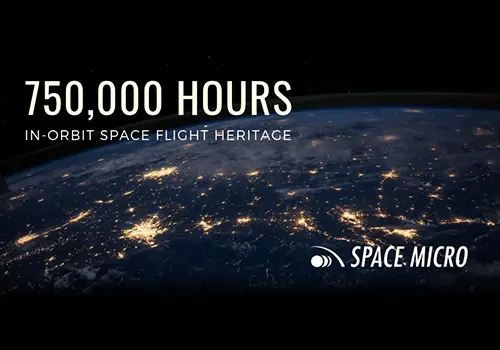 MSA News - Space Micro Celebrates Over 750,000 Hours of Space Flight Heritage