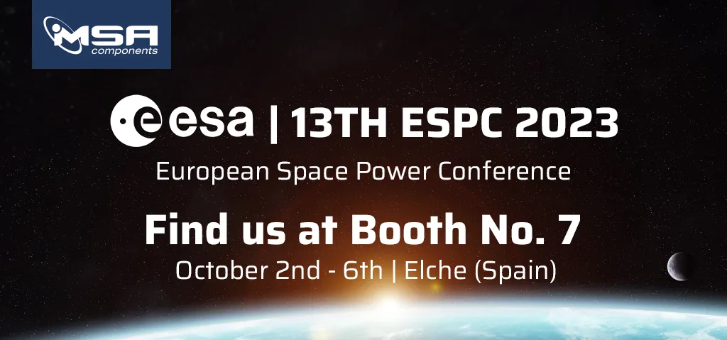 MSA-Components at the European Space Power Conference 2023 (ESPC) in Spain European Space Power Conference 2023 (ESPC)