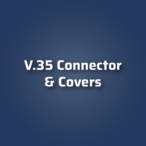 V.35 Connector & Covers